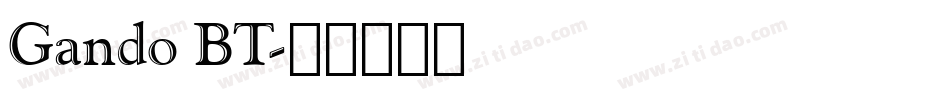 Gando BT字体转换